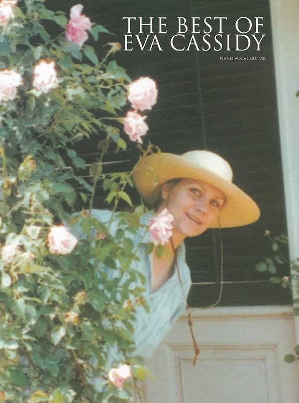 The Best of Eva Cassidy: Piano/Vocal/Guitar by Eva Cassidy