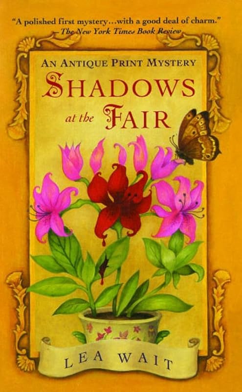 Shadows at the Fair: An Antique Print Mystery (Antique Print Mysteries (Paperback)) by Lea Wait