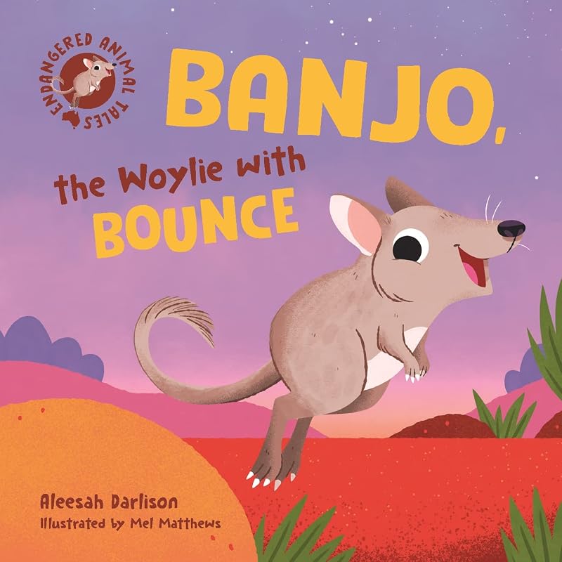 Banjo, the Woylie with Bounce (Endangered Animals) by Aleesah Darlison