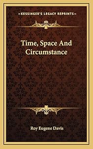 Time, Space And Circumstance