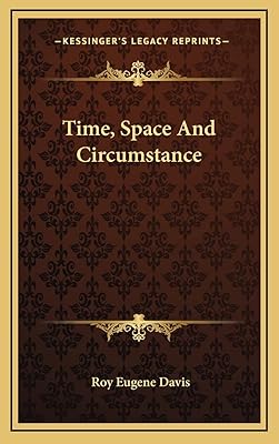 Time, Space And Circumstance