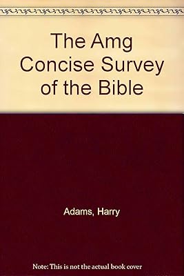The Amg Concise Bible Survey