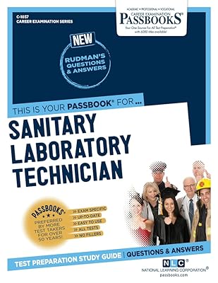 Sanitary Laboratory Technician (C-1037): Passbooks Study Guide (1037) (Career Examination Series)