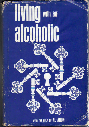 Living With an Alcoholic by Al-Anon Family Group Headquarters Inc