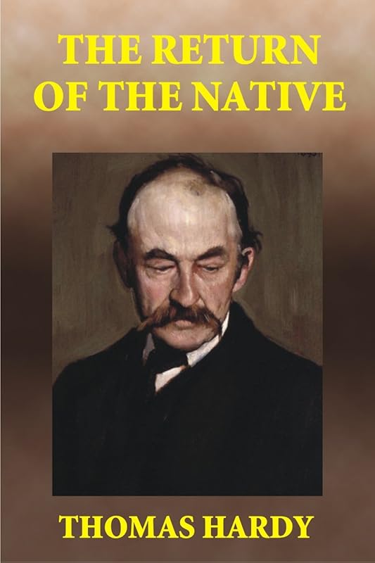 The Return of the Native (Illustrated) by Thomas Hardy
