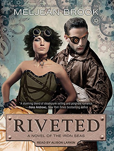 Riveted by Meljean Brook