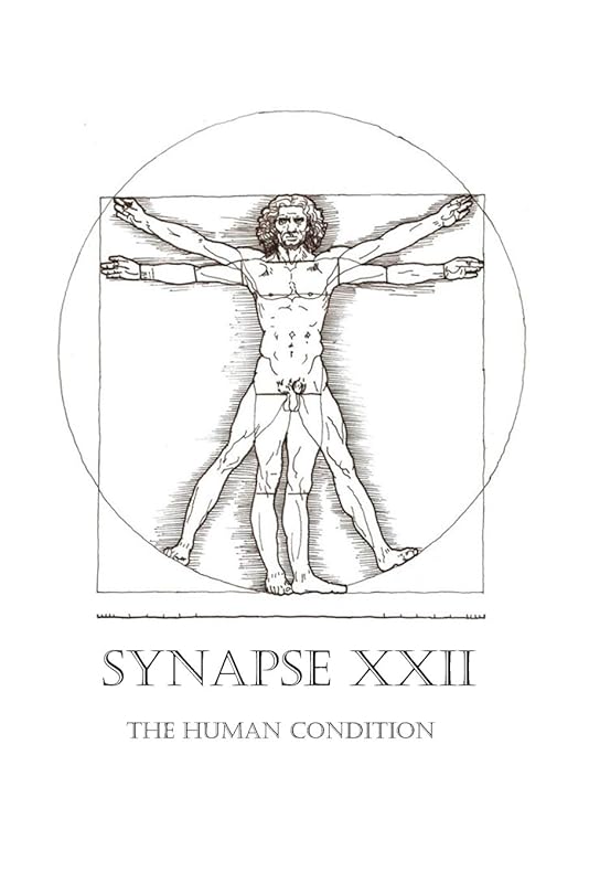 Synapse XXII: The Human Condition by Creative Writing Students H. W. Blake