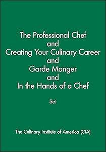 The Professional Chef & Creating Your Culinary Career & Garde Manger & In the Hands of a Chef Set