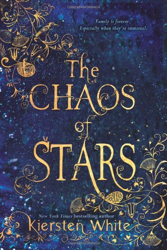 The Chaos of Stars by Kiersten White