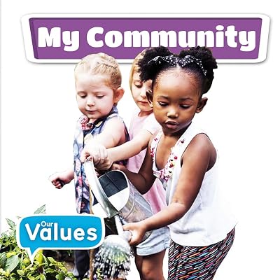 My Community (Our Values: Level 1)