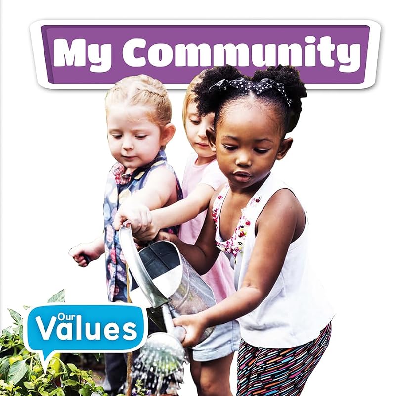 My Community (Our Values: Level 1) by Grace Jones