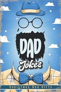 Dad Jokes: Christmas Dad Gifts by Mark Alonso
