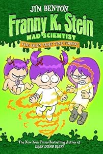 The Fran That Time Forgot (Franny K. Stein, Mad Scientist)