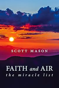 Faith and Air: The Miracle List