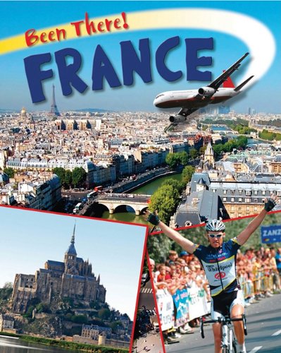 France (Been There!) by Annabel Savery