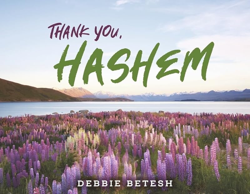 Thank You, Hashem by Debbie Betesh