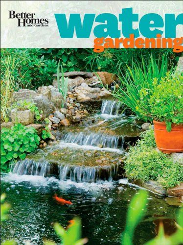 Better Homes and Gardens Water Gardening by Better Homes and Gardens