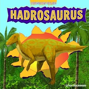 Hadrosaurus (Dinosaurs Ruled!)