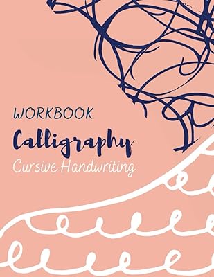Calligraphy Cursive Handwriting Workbook: You teach yourself cursive Hand lettering Workbook