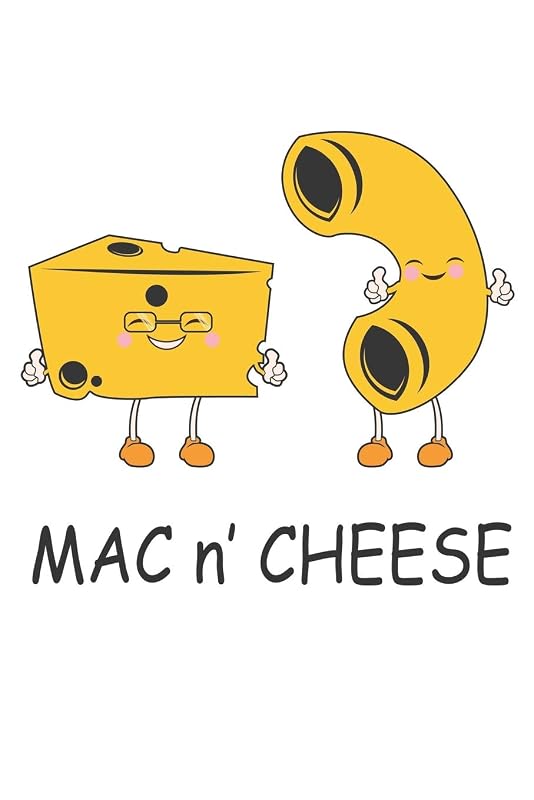 Mac n' Cheese: Cheese Foodies by Notebook & Journal Publishing