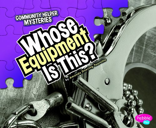 Whose Equipment Is This? by Amanda Doering Tourville
