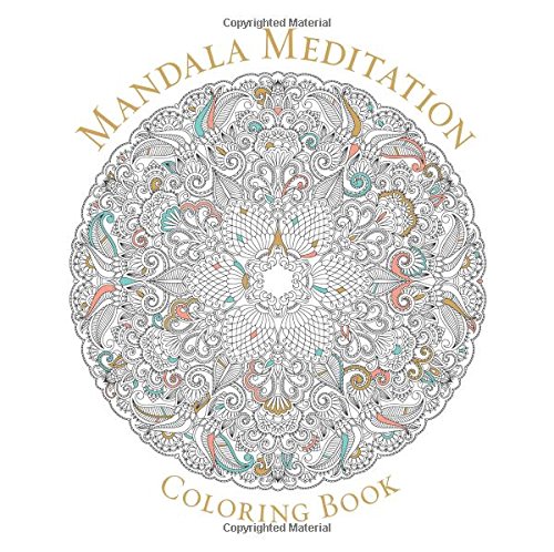 Mandala Meditation Coloring Book by Inc. Sterling Publishing Co.