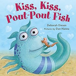Kiss, Kiss, Pout-Pout Fish