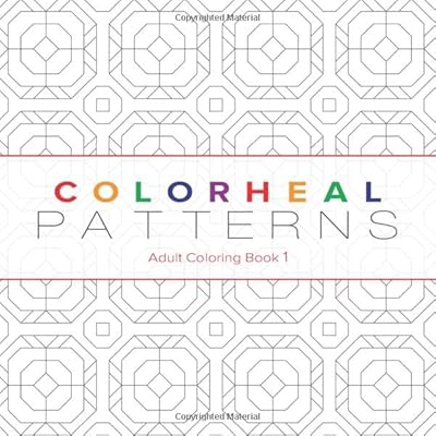 Colorheal Patterns: Adult Coloring Book