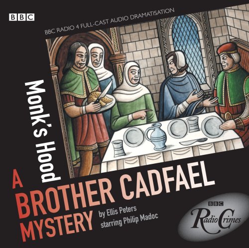Monks Hood: A Brother Cadfael Mystery by Ellis Peters