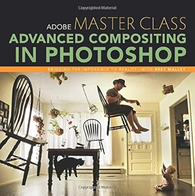 Adobe Master Class: Advanced Compositing in Photoshop: Bringing the Impossible to Reality with Bret Malley