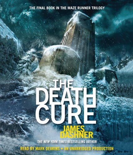 The Death Cure by James Dashner