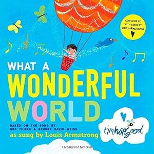 What a Wonderful World Hardback & CD by Thiele, Bob, Weiss, George David (2014) Hardcover
