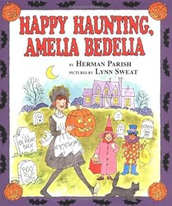 Happy Haunting, Amelia Bedelia