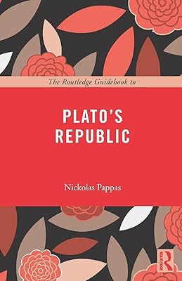 The Routledge Guidebook to Plato's Republic (The Routledge Guides to the Great Books)