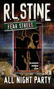 All-Night Party (Fear Street, No. 43) by R.L. Stine
