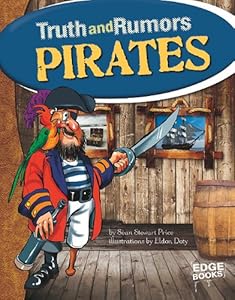 Pirates: Truth and Rumors