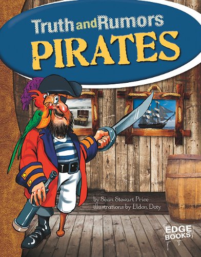 Pirates: Truth and Rumors by Sean Price