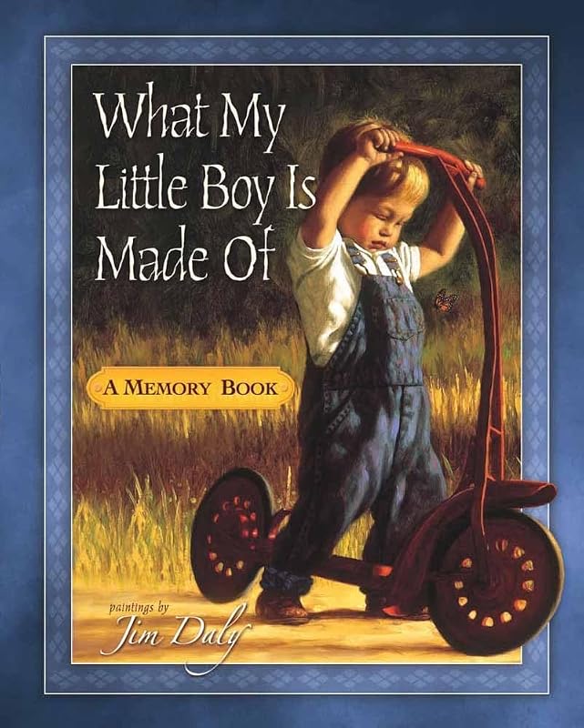 What My Little Boy Is Made Of: A Memory Book by Jim Daly