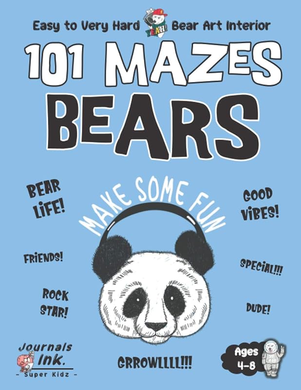Bear Maze Book for Kids Ages 4-8: 101 Puzzle Pages. Custom Art Interior. Cute fun gift! SUPER KIDZ. Panda Motivation. by SK