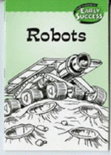 Robots: Houghton Mifflin Early Success (Hmr Early Success Lib 03) by Read