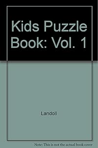 Kids Puzzle Book: Vol. 1