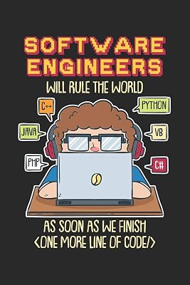 Software Engineers Will Rule The World As Soon As: 120 Pages I 6x9 I Karo