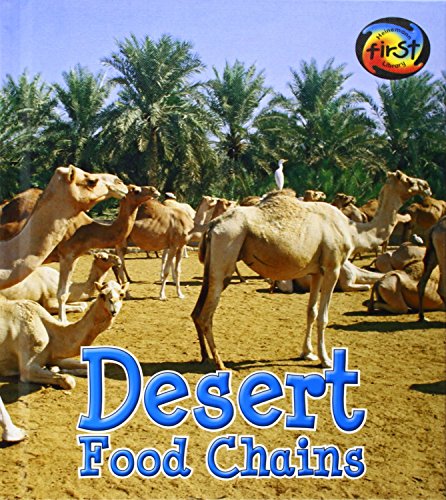Desert Food Chains by Angela Royston