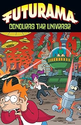Futurama Conquers the Universe