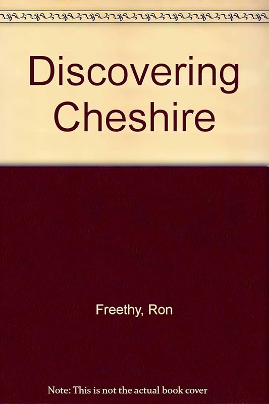 Discovering Cheshire by Ron Freethy