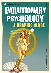 Introducing Evolutionary Psychology: A Graphic Guide (Graphic Guides)