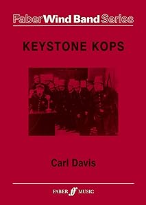 Keystone Kops: Score & Parts (Faber Edition: Faber Wind Band Series) by Carl Davis