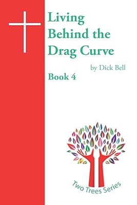 Living Behind the Drag Curve (The Two Trees)