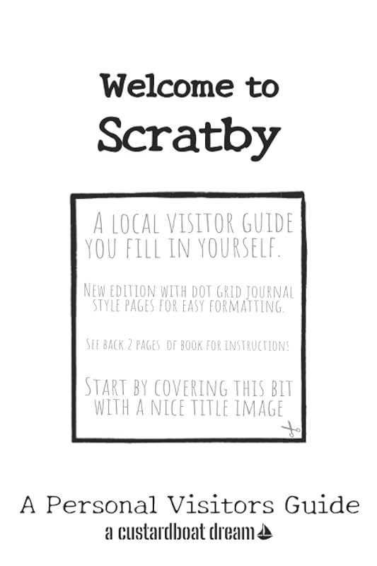 Welcome to Scratby: A Fun DIY Visitors Guide by Bookaful Press