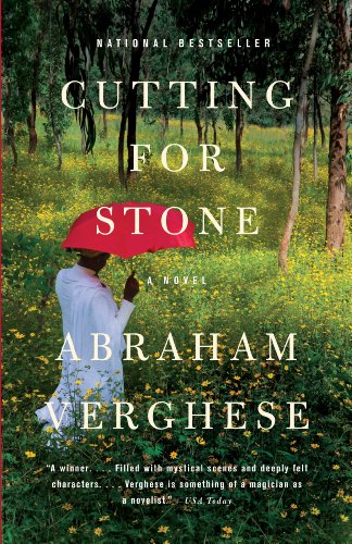Cutting For Stone by Abraham Verghese
